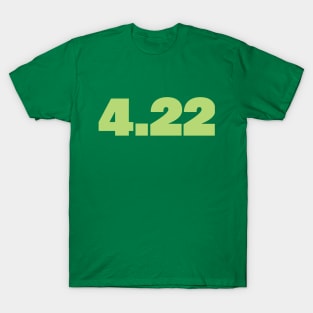 April 22nd Green 4.22 Earth Day T-Shirt